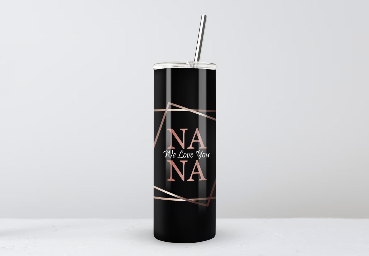 Personalised 'NANA WE LOVE YOU' 20oz Tumbler with Metal Straw